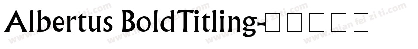 Albertus BoldTitling字体转换